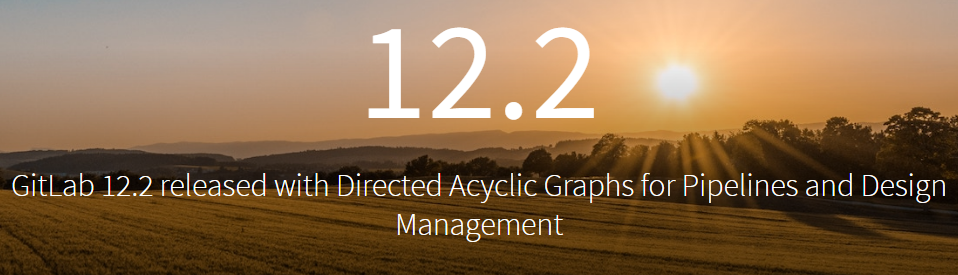 Gitlab 12.2 发布：改进团队协作